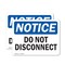 Signmission Do Not Disconnect, 7 in W x Rectangle, Vinyl Decal OS-2PACK-NS-D-57-L-11143 - alternate 1
